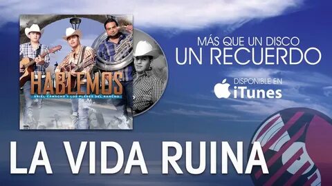Ariel Camacho: La Vida Ruina Chords - Chordify