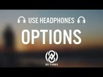 Hippie Sabotage - Options 8d - Скачать музыку в mp3 бесплатн