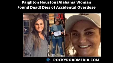 PAIGHTON HOUSTON FROM ALABAMA DIED OF AN OVERDOSE - YouTube
