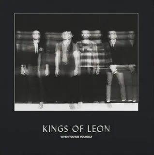 Характеристики Kings Of Leon - When You See Yourself. Limite