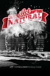 Where to stream Act Natural (2012) online? Comparing 50+ Str