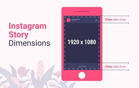 Instagram Story Dimensions - Best Practices To Know About