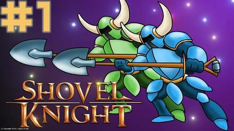 Shovel Knight Co-op 1 For Shovelry How to Play co-op - YouTu