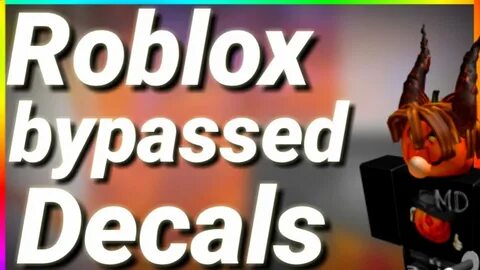 221 ROBLOX NEW BYPASSED DECALS WORKING 2020 - YouTube