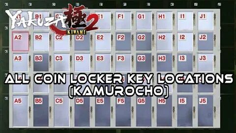 YK2) Yakuza Kiwami 2 : All Kamurocho Coin Locker Key Locatio