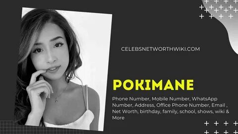 Pokimane Phone Number Texting Number Contact Number Mobile N