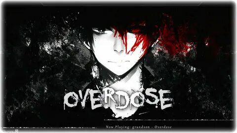 Nightcore - Overdose - YouTube