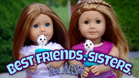 Best Friends, Sisters. AGSM American Girl Doll Stop-motion 1