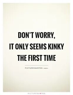 Sexual Quotes Sexual Sayings Sexual Picture Quotes