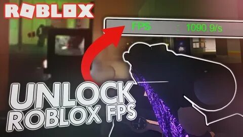 как повысить фпс в роблоксе в 2021 Roblox Fps Unlocker Youtu