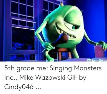 🐣 25+ Best Memes About Mike Wazowski Singing Meme Mike Wazow