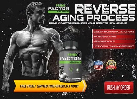 Prime X Factor Muscle Growth - Prime X Factor - Enhance ? by