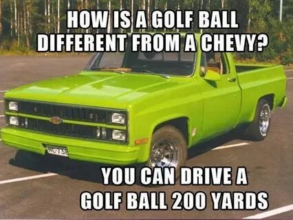 Pin by Johndola Family on crappy trucks Chevy jokes, Ford jo