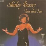 The First Pressing CD Collection: Shirley Bassey - I Am What
