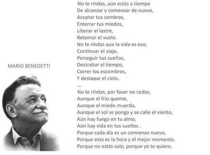 No te rindas'' Benedetti 3 Pep talks, My philosophy, Beautif