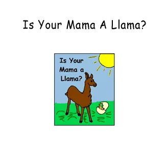 Is Your Mama a Llama?, Level 1, Digital - Read It Once Again