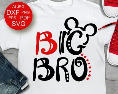 Big bro svg Big Brother shirt svg design Birthday boy Mickey