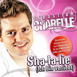 Sebastian Charelle альбом Sha-La-Lie (Ich bin verliebt) слуш