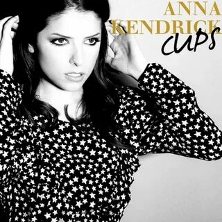 You Need To Listen To This Version Of Anna Kendrick's "Cups"