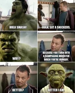 Hulk, eat a Snickers... Funny pictures, Funny memes, Funny p