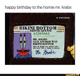 Happy birthday to the homie mr. krabs MILKRABS