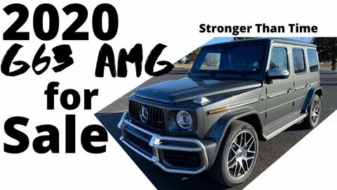 2020 Mercedes-Benz G63 AMG for Sale Stronger Than Time Speci