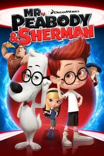 Mr. Peabody and Sherman (2014) Soundeffects Wiki Fandom