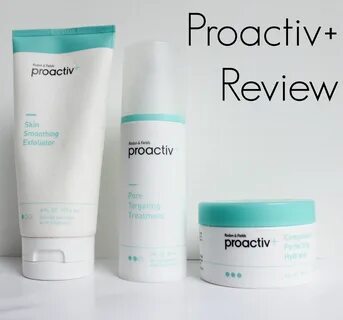 Honest Proactiv+ Review Seattle Stylista