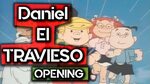 Daniel El Travieso Opening en Latino - YouTube