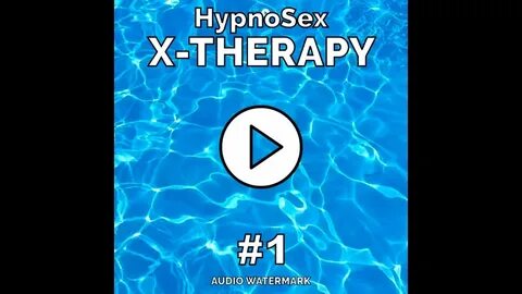 3. HypnoSex - Intensive Wet Dream for Men (X-THERAPY# 1 albu