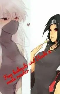 Naruto (fem itachi x Male uchiha reader X Fem Kakashi) - beg