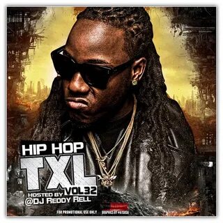 hip-hop-txl-vol-32 Best Dj Mix Download Full Music Albums fo
