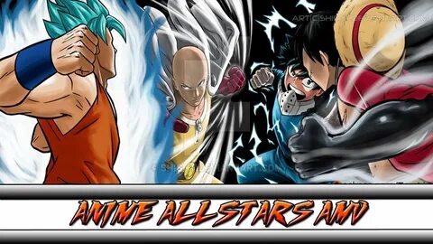 ANIME ALLSTARS AMV - YouTube