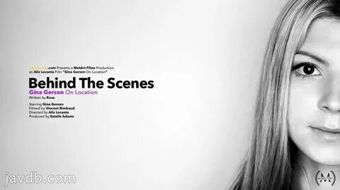VivThomas.18.05.21 Behind The Scenes: Gina Gerson On Location JavDB, Online info
