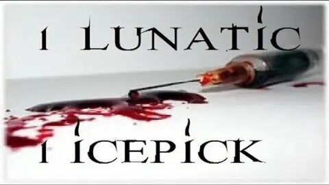 18+ 1 LUNATIC 1 ICEPICK / LUKA MAGNOTTA / FULL STORY