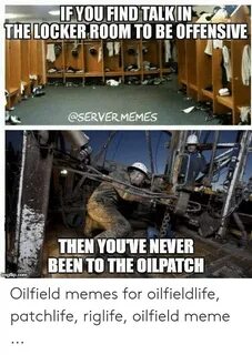 🐣 25+ Best Memes About Oilfield Memes Oilfield Memes