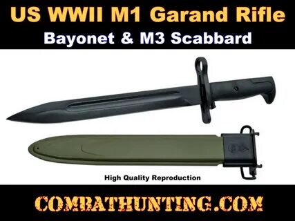 M1G-BAYO15 US WWII M1 Garand Rifle Bayonet & M3 Scabbard - M