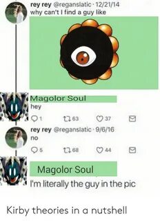 Rey Rey 122114 Why Can't I Find a Guy Like Magolor Sou Hey R