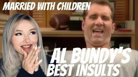 First Time Watching AL BUNDY - Best Insults REACTION! - YouT