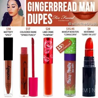 Too Faced Gingerbread Man Melted Matte Liquid Lipstick Dupes
