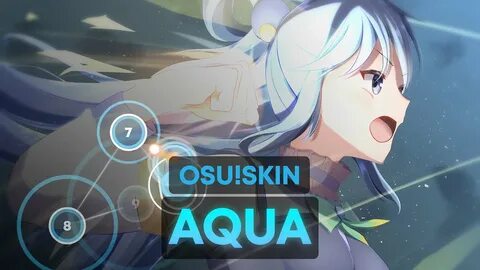 Aqua - Useless Goddess osu! skin