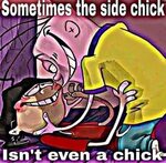 Somethimes the Side Chick Is Edd Sometimes the Side Chick Ai