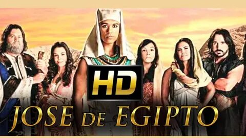 Cine y Algo Mas Tv - JOSE DE EGIPTO CAPÍTULOS 1 AL 8 Faceboo