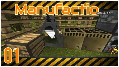 Manufactio "A First Look" Part 01 Modded Minecraft 1.12.2 - 
