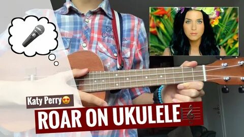 Roar - Katy Perry Ukulele Tutorial - YouTube