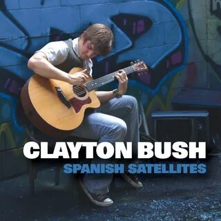 Clayton Bush альбом Spanish Satellites слушать онлайн беспла