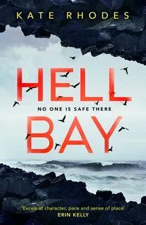 Hell Bay Book by Kate Rhodes Official Publisher Page Simon &
