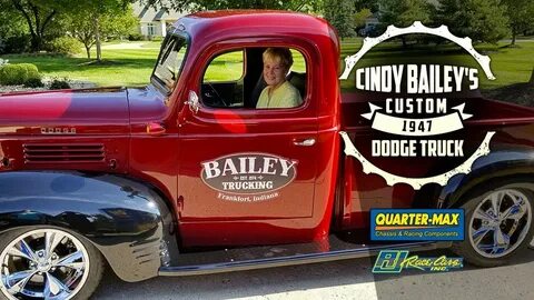 Cindy Bailey's Custom 1947 Dodge Truck - YouTube