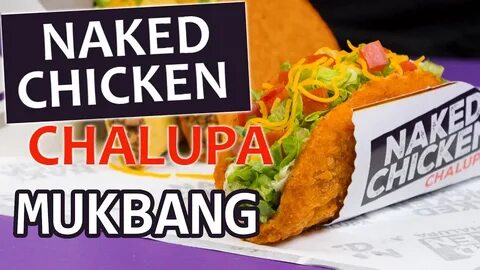 Naked Chicken Chalupa Big Box (MUKBANG/EATING SHOW) - YouTub