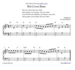 Hot Cross Buns: a traditional Nursery Rhyme - with PDF Sheet